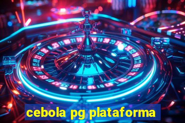 cebola pg plataforma